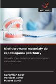 Niefluorowane materia¿y do zapobiegania próchnicy