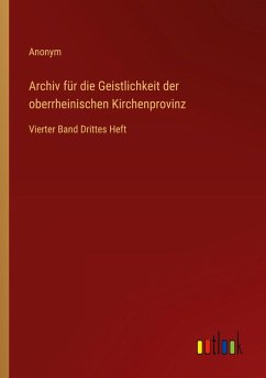 Cover Archiv für die Geistlichkeit der oberrheinischen Kirchenprovinz