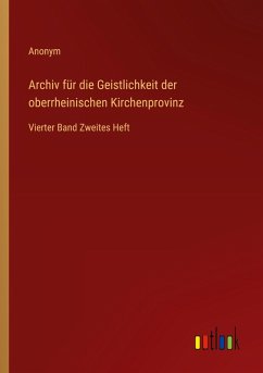 Cover Archiv für die Geistlichkeit der oberrheinischen Kirchenprovinz