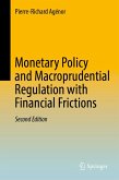 Monetary Policy and Macroprudential Regulation with Financial Frictions (eBook, PDF)