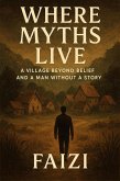 Where Myths Live (eBook, ePUB)