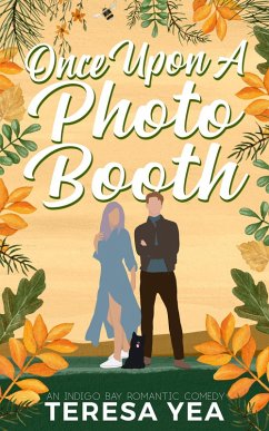 Cover Once Upon A Photo Booth (Indigo Bay, #2) (eBook, ePUB)