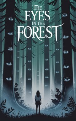 Cover The Eyes in the Forest (Horror, #8) (eBook, ePUB)
