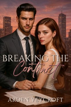 Breaking the Contract (eBook, ePUB) - Veycroft, Arden