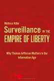 Surveillance in the Empire of Liberty (eBook, PDF)
