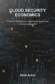Cloud Security Economics (The CyberInsider Executive Series, #3) (eBook, ePUB)