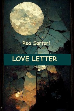 Love Letter (PROSE ENG) (eBook, ePUB) - Sartori, Rea