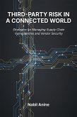 Third-Party Risk in a Connected World (The CyberInsider Executive Series, #5) (eBook, ePUB)