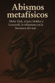 Abismos metafísicos. Lo inhumano en la literatura del mal (eBook, ePUB)