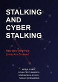 Stalking and Cyber Stalking: How and When the Limits are Crossed (eBook, ePUB)