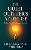 The Quiet Quitter's Afterlife (eBook, ePUB)
