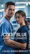 Code Blue & Second Chances (eBook, ePUB) - Bild 1