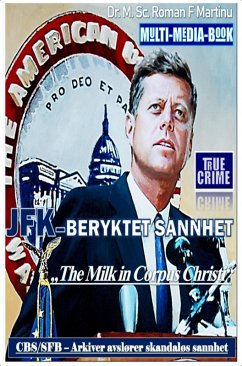 JFK-BERYKTET SANNHET (eBook, ePUB) - Martinu, M. Sc. Roman F.