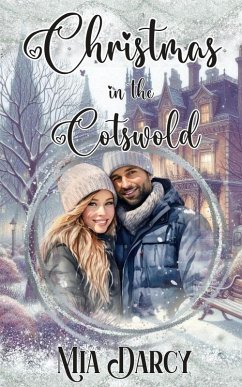 Christmas in the Cotswolds (eBook, ePUB) - Darcy, Mia