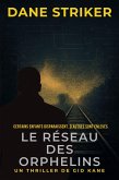 Le Réseau des Orphelins (French Gid Kane Thrillers, #3) (eBook, ePUB)