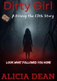 Dirty Girl (A Friday the 13th Story #7) (eBook, ePUB)