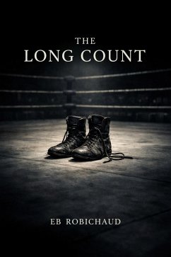 The Long Count (eBook, ePUB) - Robichaud, Eb