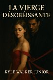La vierge désobéissante (eBook, ePUB)