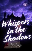Whispers in the Shadows (eBook, ePUB)