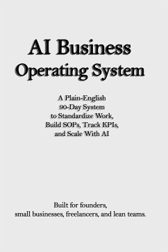 AI Business Operating System (eBook, ePUB) - Algorithm, No AI Business Operating System (eBook, ePUB) - Algorithm, No