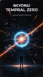 Beyond Temporal Zero (eBook, ePUB) - Bild 1