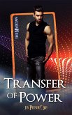 Transfer of Power (Lady Babalon series, #3) (eBook, ePUB) Transfer of Power (Lady Babalon series, #3) (eBook, ePUB)