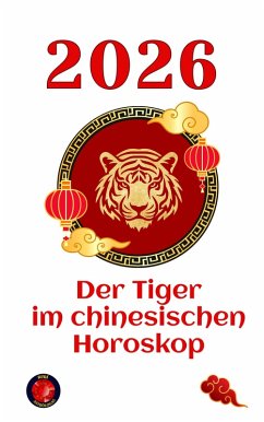 Cover Der Tiger im chinesischen Horoskop 2026 (eBook, ePUB)