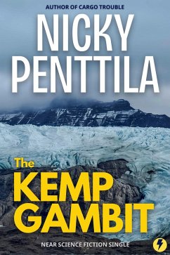 The Kemp Gambit (eBook, ePUB) - Penttila, Nicky The Kemp Gambit (eBook, ePUB) - Penttila, Nicky