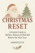 Christmas Reset - A Gentle Guide to... - Bild 1