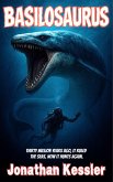 Basilosaurus (Basilosaurus Rising, #1) (eBook, ePUB)