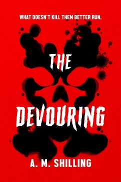 The Devouring (eBook, ePUB) - Shilling, A. M.