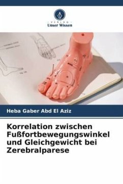 Cover Korrelation zwischen Fußfortbewegungswinkel und Gleichgewicht bei Zerebralparese