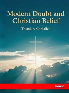 Modern Doubt and Christian Belief