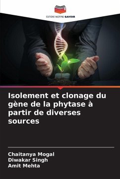 Cover Isolement et clonage du gène de la phytase à partir de diverses sources