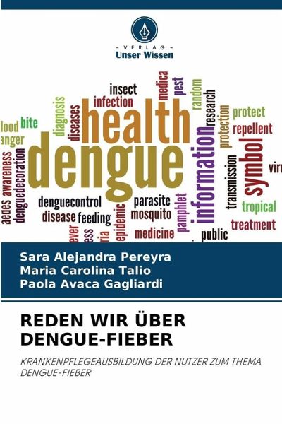 REDEN WIR ÜBER DENGUE-FIEBER REDEN WIR ÜBER DENGUE-FIEBER
