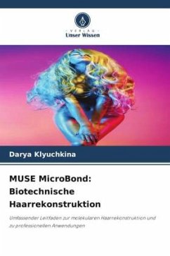 Cover MUSE MicroBond: Biotechnische Haarrekonstruktion
