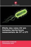Efeito dos raios UV em isolados bacterianos nosocomiais de OT e UTI