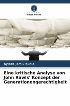 Cover Eine kritische Analyse von John Rawls' Konzept der Generationengerechtigkeit