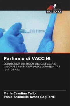 Parliamo di VACCINI - Talio, Maria Carolina;AVACA GAGLIARDI, Paola Antonella