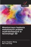 Nieniszcz¿ce badania metalowych próbek wydrukowanych w technologii 3D
