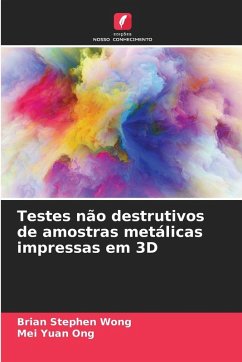 Cover Testes não destrutivos de amostras metálicas impressas em 3D