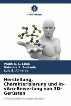 Cover Herstellung, Charakterisierung und In-vitro-Bewertung von 3D-Gerüsten