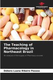 The Teaching of Pharmacology in Northeast Brazil