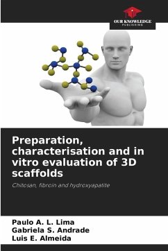 Cover Preparation, characterisation and in vitro evaluation of 3D scaffolds