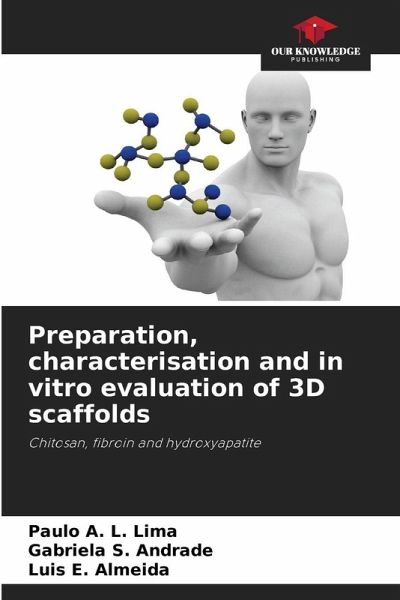 Preparation, characterisation and in vitro evaluation of 3D scaffolds Preparation, characterisation and in vitro evaluation of 3D scaffolds