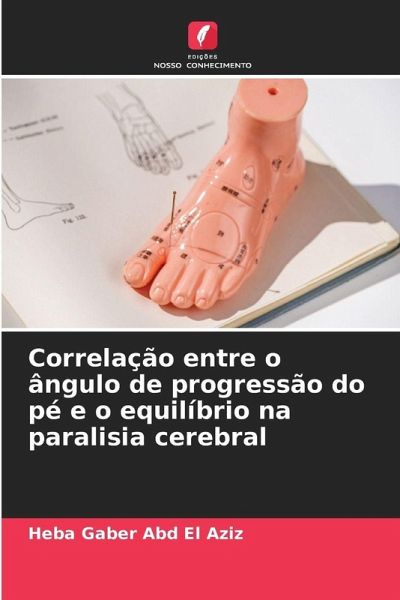 Correlação entre o ângulo de progressão do pé e o equilíbrio na paralisia cerebral
