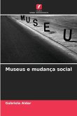 Museus e mudança social