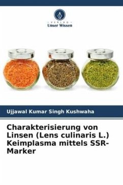 Cover Charakterisierung von Linsen (Lens culinaris L.) Keimplasma mittels SSR-Marker