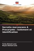 Serratia marcescens A Procaryote : Isolement et identification