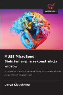 Cover MUSE MicroBond: Bioin¿ynieryjna rekonstrukcja w¿osów